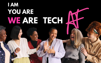 Tech AF — Building a Community of Early-stage Women Tech Founders